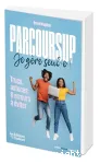 Parcoursup, je gère seul.e !