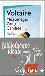 Micromégas ; Zadig ; Candide