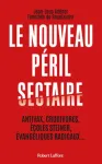 Le nouveau péril sectaire