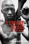 L'enfant-soldat, XIXe-XXIe siècle