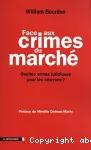 Face aux crimes du marché ; suivi de Trente-neuf propositions pour une régulation des entreprises transnationales