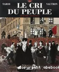 Le cri du peuple. 2, L'espoir assassiné