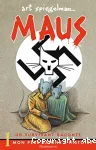 Maus I. Un survivant raconte. Mon père saigne l'histoire