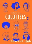 Culottées. 2