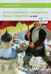 From autocracy to Communism. Russia 1894-1941