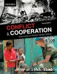 Conflict and Cooperation: Documents on Modern Global History
