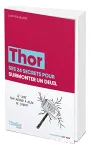 Thor : ses 24 secrets pour surmonter un deuil