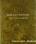 José Luis Sanchez : Trayectoria de un escultor
