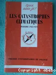 Les catastrophes climatiques