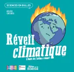 Réveil climatique : L'heure de l'action a sonné !