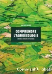 Comprendre l'agroécologie