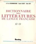 Dictionnaire des littératures de langue française. G à O