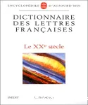 Dictionnaire des lettres françaises. Le XXe siècle.