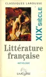 Littérature française. Anthologie. XIXe siècle