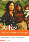 Atlas des minorités en Europe : de l'Atlantique à l'Oural, diversité culturelle