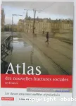 Atlas des nouvelles fractures sociales en France