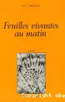 Feuilles vivantes au matin