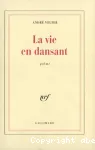 La vie en dansant