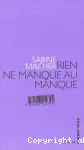 Rien ne manque au manque