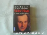 Victor Hugo 1 : Je suis une force qui va !