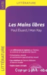 Les mains libres Paul Eluard/ Man Ray
