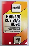 Profil. Hernani et Ruy Blas / Hugo