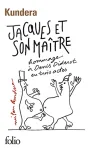 Jacques et son maître. Hommage à denis Diderot en trois actes