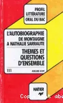 L'autobiographie, de Montaigne à Nathalie Sarraute