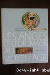 Les anges et leur image au Moyen-âge