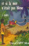 Et si la mer n'était pas bleue