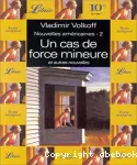 Un cas de force mineure et autres nouvelles