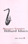 Billard blues suivi de Jazz blanc et Poker