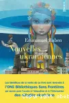 Nouvelles ukrainiennes ; suivies de retour de Kiev