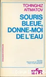 Souris bleue, donne moi de l'eau