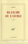 Blanche ou l'oubli