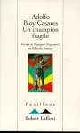 Un champion fragile