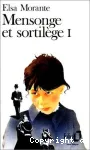 Mensonge et sortilège T 1