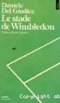 Le stade de Wimbledon