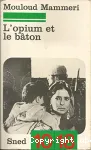 L'opium et le bâton
