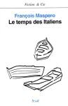 Le temps des Italiens