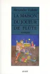 La maison du joueur de flûte