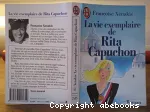 La vie exemplaire de Rita Capuchon