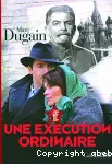 Une exécution ordinaire