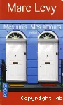 Mes amis, mes amours