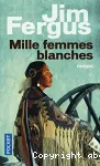 Mille femmes blanches