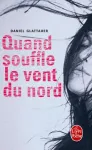 Quand souffle le vent du nord