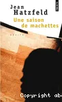 Une saison de machettes