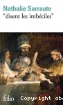 Disent les imbéciles