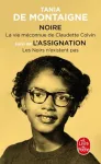Noire ; suivi de L'assignation
