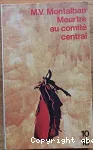 Meurtre au comité central